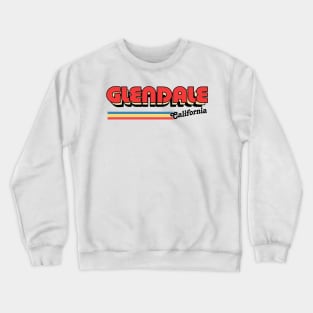 Glendale, CA \/\/\/\ Retro Typography Design Crewneck Sweatshirt